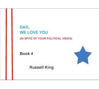 Dad We Love You: In Spite of Your Political Views