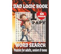Dad Word Search Puzzle Book: A Fun and Challenging Collection of Word Search Puzzles Celebrating Fatherhood, Classic Dad Humor, and Timeless Wisdom - ... Exercise, and Family Fun Across Generations