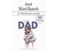 Dad Word Search Puzzle Book: Fun Dad Word Search Puzzles: Large Print Games for Father's Day, Grandpas, and Men | Themes include Sports, Grilling, Tools, and Hobbies