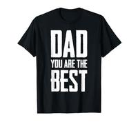 Dad You are The Best T-Shirt Graphique avec Valeur