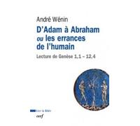 D'Adam à Abraham ou les errances de l'humain - André Wénin - Cerf - broché - Essai