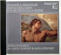 D'adam A Abraham . Repons Gregoriens Sur Les Textes De La Genese