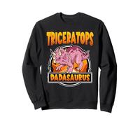 Dadasaurus Triceratops Dinosaur Dad Dinosaurs Lover Fathers Sweatshirt
