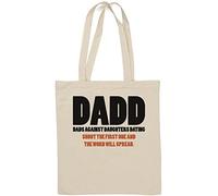 DADD Dads Against Daughters Dating Shoot The First One and The Word Will Spread Sac fourre-tout en coton naturel Blanc