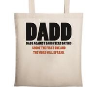 DADD Dads Against Daughters Dating Shoot The First One and The Word Will Spread Sac fourre-tout en coton écologique naturel Beige
