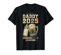 Daddy 2025 Loading, Paternité, Papa en devenir T-Shirt