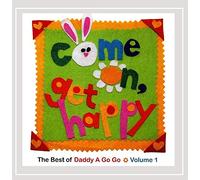 Daddy a Go-Go - Come on Get Happy: Best of 1