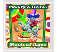 Daddy a Go Go - Rock of All Ages [Import]