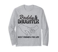 Daddy and Daughter Best Friends for Life Fête des pères Manche Longue