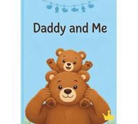 Daddy and Me: Father's Day coloring book for kids