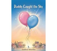 Daddy Caught the Sky