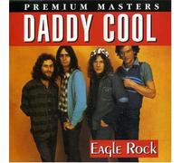 Daddy Cool - Eagle Rock