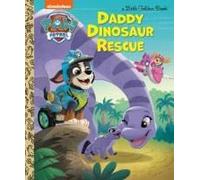 Daddy Dinosaur Rescue (Paw Patrol)