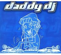 Daddy DJ - Daddy DJ [Import]