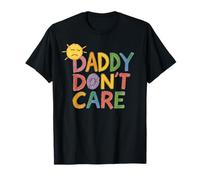 Daddy Don't Care - Crayon parodie Dark Humour Art T-Shirt