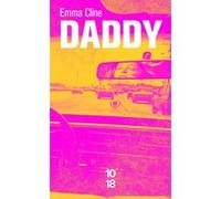 Daddy Emma Cline (Auteur), Jean Esch (Traduction)