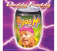 Daddy Freddy - Ragga Man