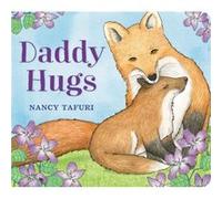 Daddy Hugs by Nancy Tafuri Nancy Tafuri (Auteur)