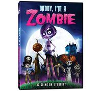 Daddy, I’m a Zombie