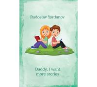 Daddy, I Want More Stories
