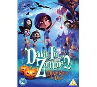 Daddy I'm A Zombie 2-Dixie Saves The Day [Edizione: Regno Unito] [Import]