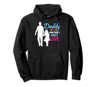 Daddy is Daughter's First Lover Daughter to Dad Fathers Day Sweat à Capuche