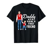 Daddy is Son's First Friend Son to Dad Funny Fathers Day T-Shirt