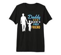 Daddy is Son's First Friend Son to Dad Funny Fathers Day T-Shirt Haut de Gamme