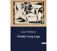 Daddy Long Legs - Jean Webster - Culturea - broché - Roman
