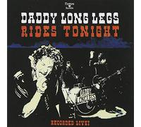 Daddy Long Legs - Rides Tonight.