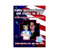 Daddy Misses Kisses And Candy At War