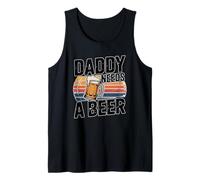 Daddy Needs A Beer Débardeur