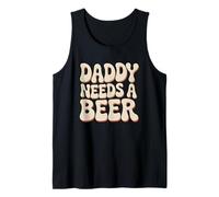 Daddy Needs A Beer Débardeur