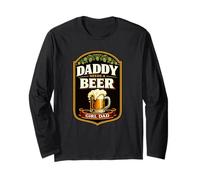 Daddy Needs A Beer Label Dad of Girls Funny Father's Day Manche Longue
