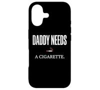 Daddy Needs A Cigarette Funny Coque pour iPhone 17