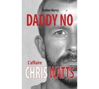 Daddy No: L'affaire Chris Watts