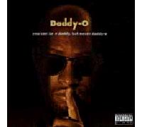 Daddy-O - You Can Be a Daddy But Never D