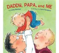 Daddy Papa and Me by Leslea Newman Leslea Newman (Auteur)
