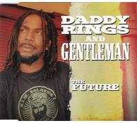 Daddy Rings & Gentleman - The Future [Import]