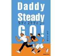 Daddy Steady Go! ( Kc)