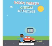 Daddy There's a Snake in the Car !