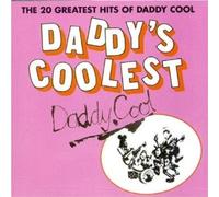 Daddys Coolest: Greatest Hits Daddy Cool by Daddy Cool [Audio CD] NEUF