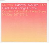Daddy'S Favourite - I Feel Good Things for You [Import]