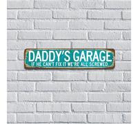 Daddy's Garage If He Can't Fix It We're All Screwed Country Décoration d'intérieur en métal pour boutique, salle de bain, salon, 10,2 x 45,7 cm, cadeau pour père homme, panneau en métal personnalisé