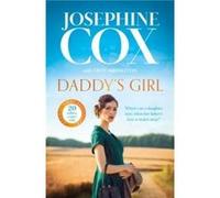 Daddys Girl by Josephine Cox Hardcover Book Josephine Cox (Auteur)