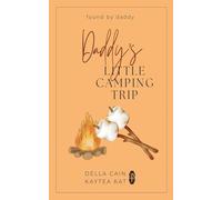 Daddy's Little Camping Trip