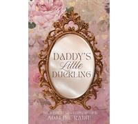 Daddy's Little Duckling: An Ugly Duckling Retelling