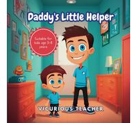 Daddy's Little Helper: 5 Different Stories About Father And Son Relationship