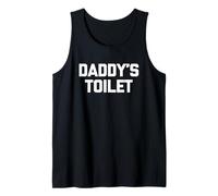 Daddy's Toilet - Dicton Sarcastique drôle Mignon Cool Fantaisie Débardeur