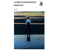 Laurent Sagalovitsch – Dade City – Roman – Poche – Actes Sud